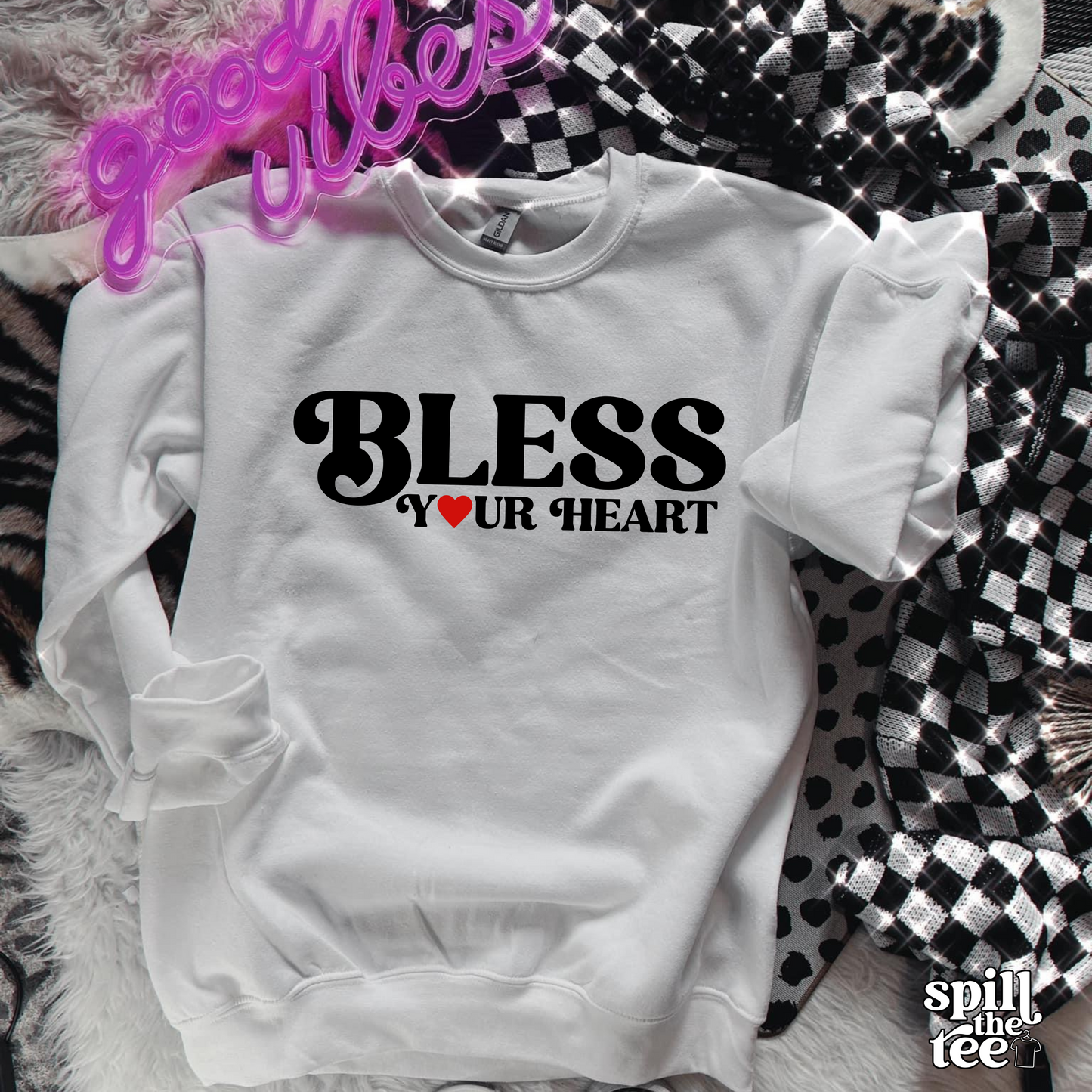 BLESS YOUR HEART