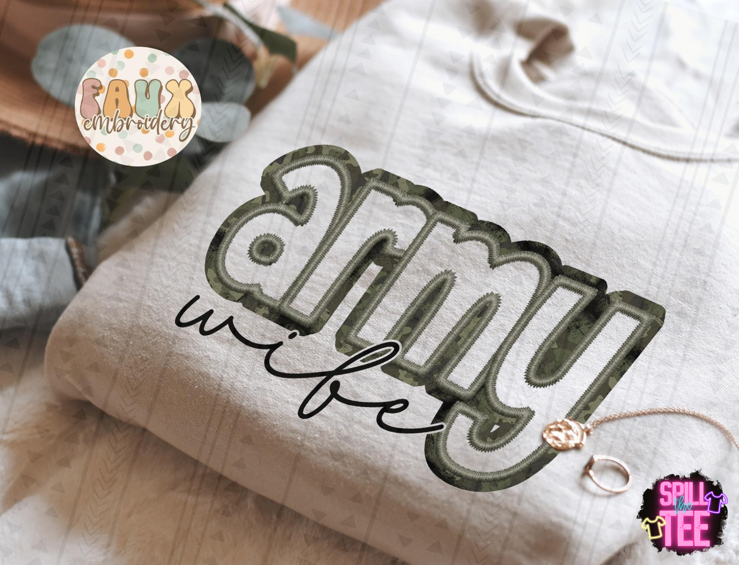 ARMY MOM OR WIFE FAUX EMBROIDERY