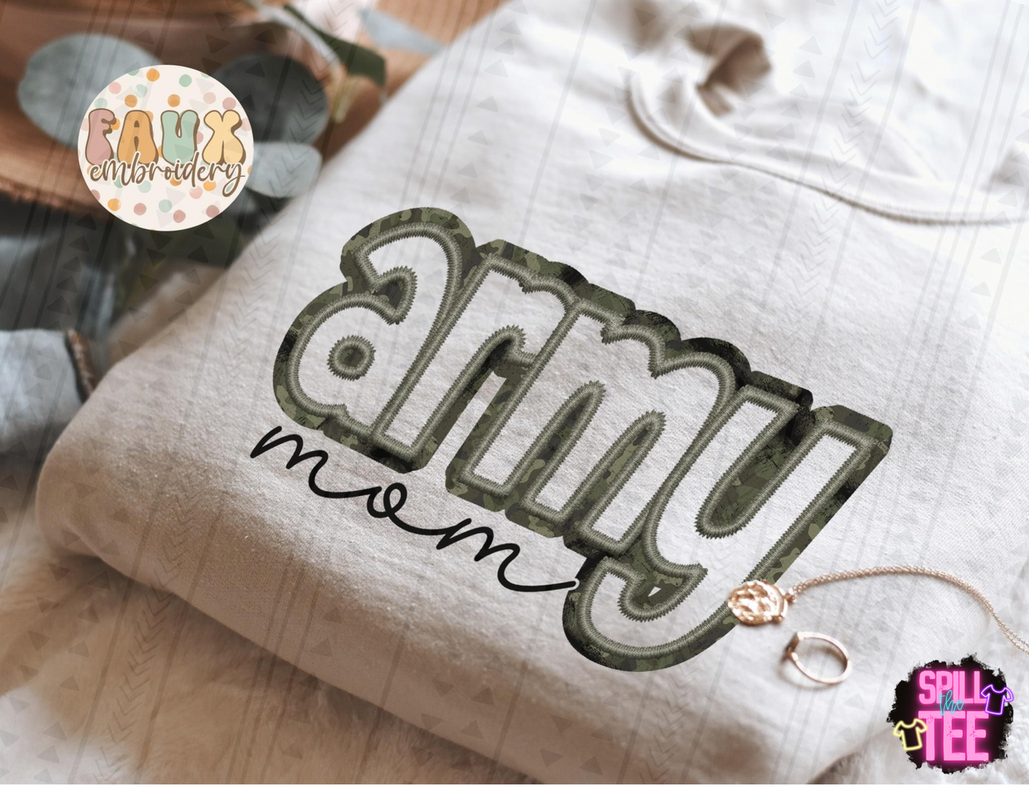 ARMY MOM OR WIFE FAUX EMBROIDERY
