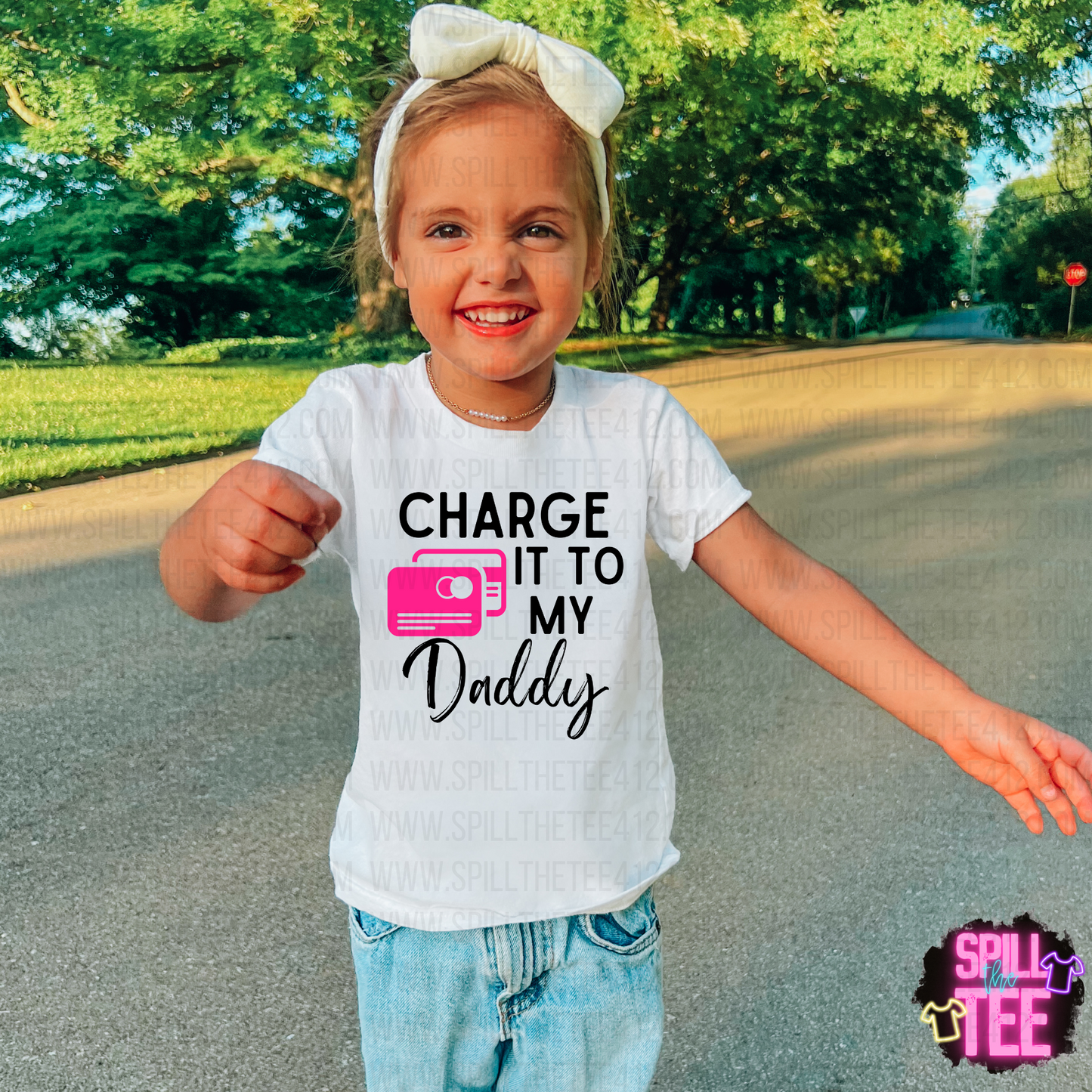 CHARGE IT TO MY DADDY