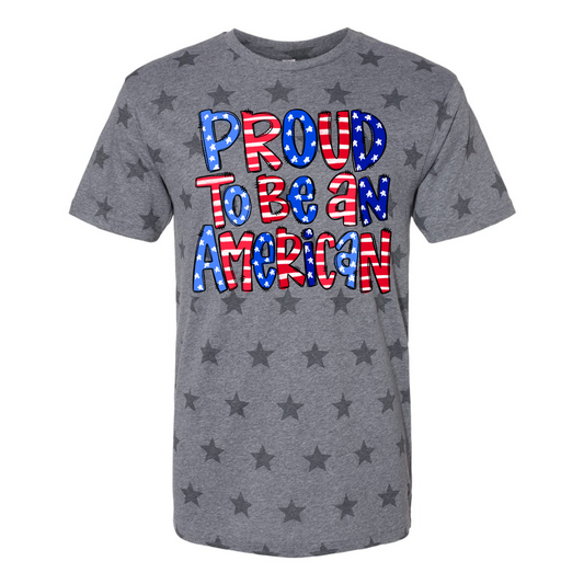 PROUD TO BE AN AMERICAN